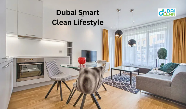 Dubai Smart Clean Lifestyle